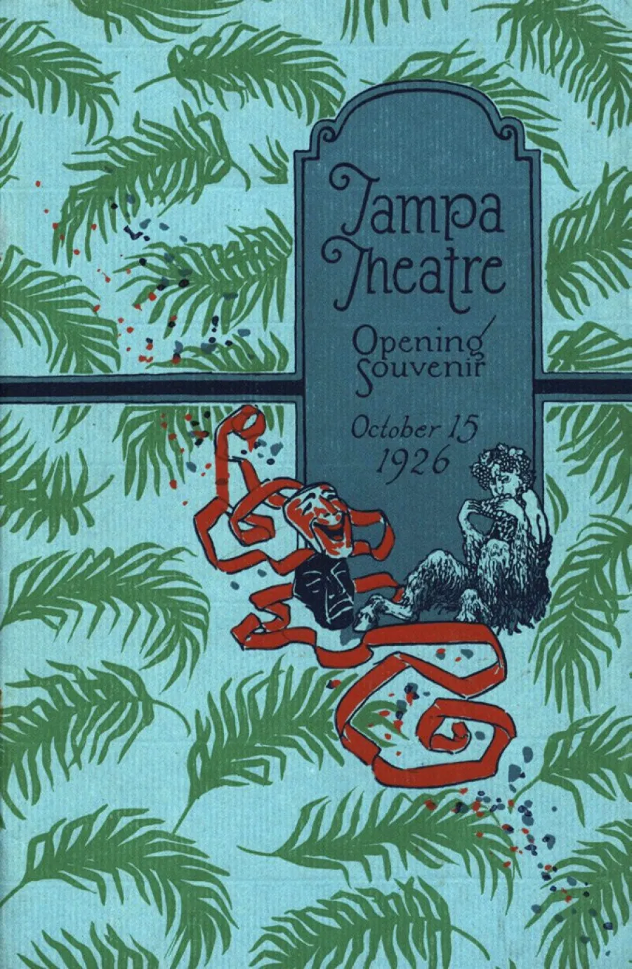 Tampa Theatre Grand Opening Souvenir Program - Dated October 15, 1926
